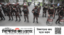 ঢাকাসহ সারা দেশে ২২৯ প্লাটুন বিজিবি মোতায়েন